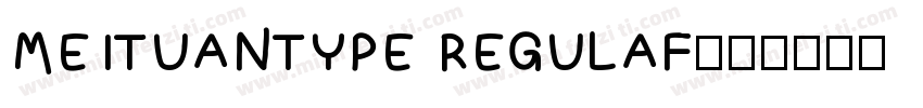 MEITUANTYPE REGULAF字体转换